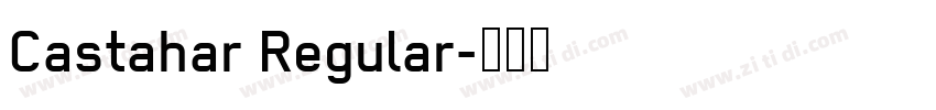 Castahar Regular字体转换